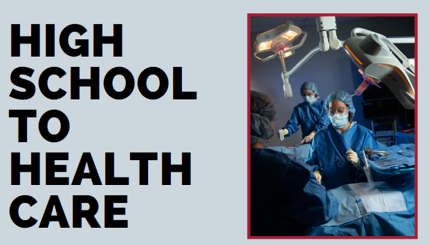 High school to Healthcare graphic